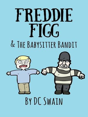 cover image of Freddie Figg & the Babysitter Bandit